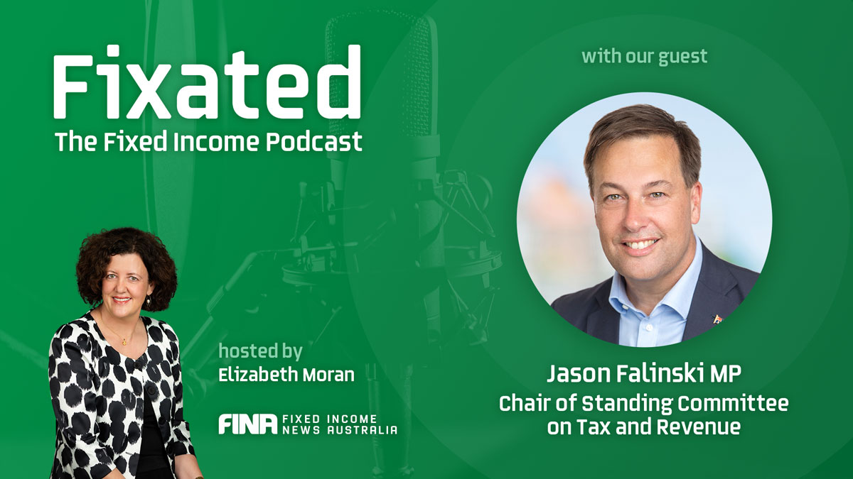 Jason Falinski PODCAST: Corporate Bond Market Inquiry with Jason Falinski MP – Chair ...