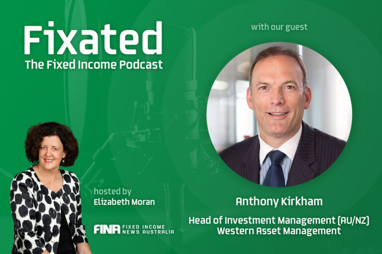 PODCAST: Volatility with Anthony Kirkham – Head of Investment Management (AU & NZ) at Western Asset Management